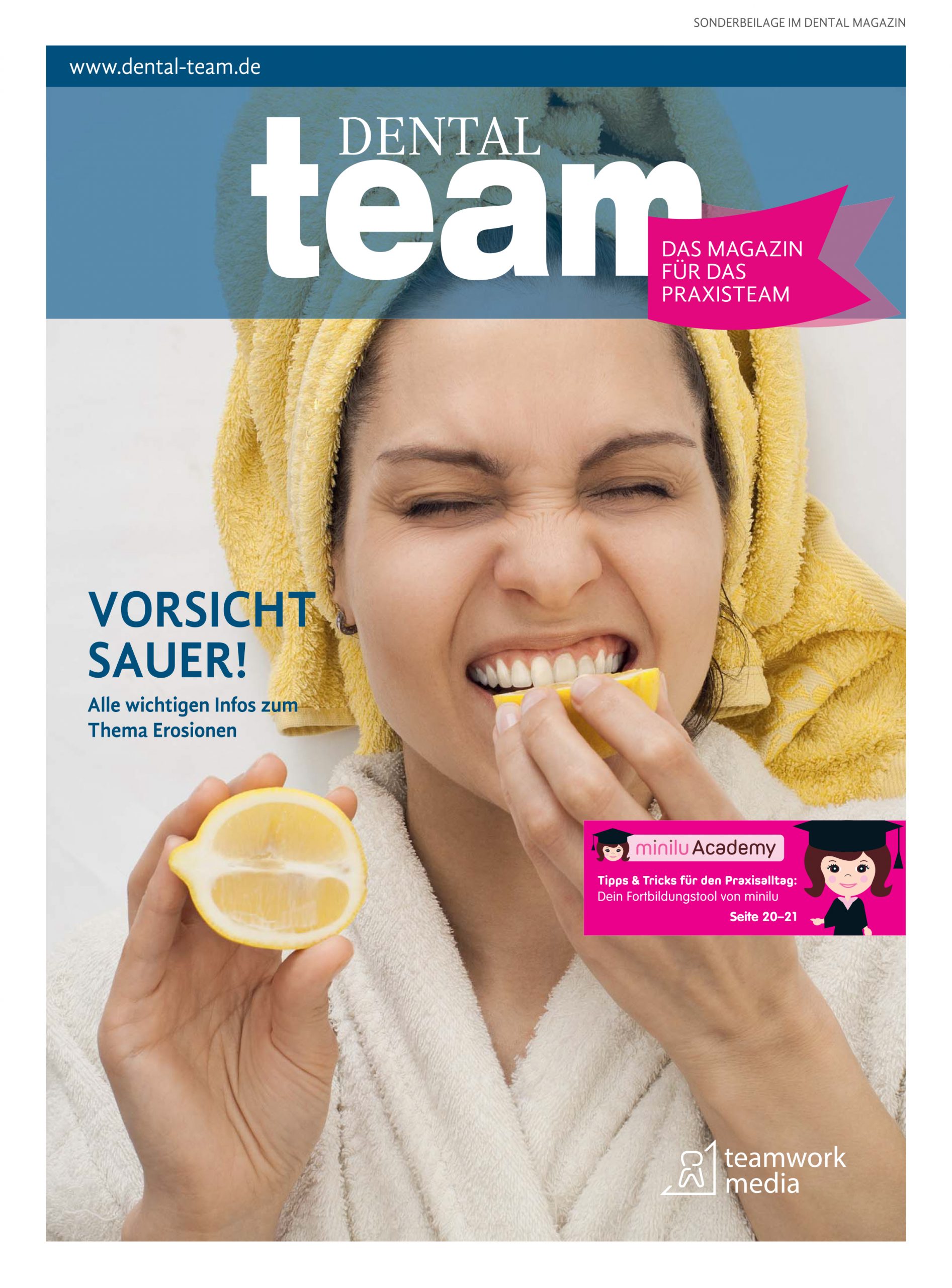 Das Titelblatt des DENTAL team Magazins zeigt eine Frau, die in eine Zitrone beißt.